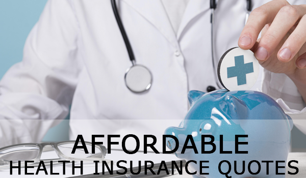 Affordable Health Insurance Quotes affordable-health-insurance-quotes