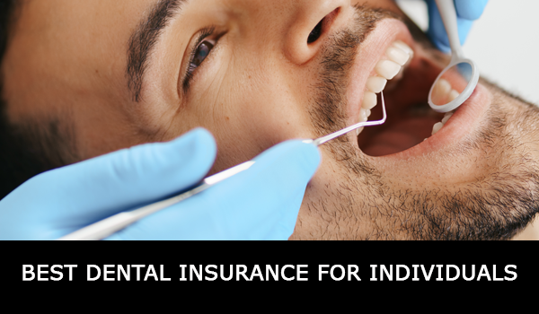 best-dental-insurance-plans=individuals
